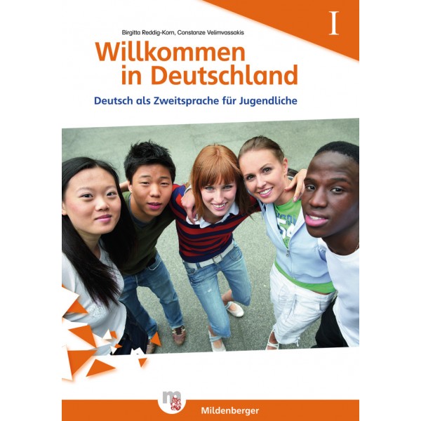 Willkommen in Deutschland – Deutsch als Zweitsprache für Jugendliche, Heft I Übungsheft I mit Lösungen