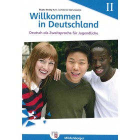 Willkommen in Deutschland – Deutsch als Zweitsprache für Jugendliche, Heft II Übungsheft II mit Lösungen