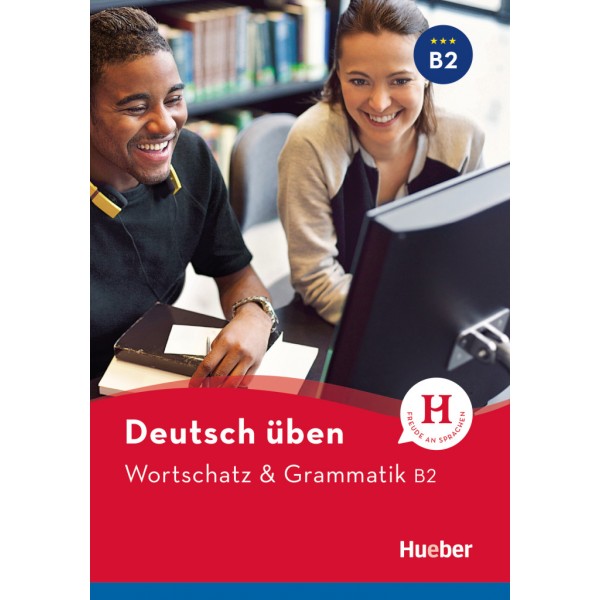 Wortschatz & Grammatik B2 Buch