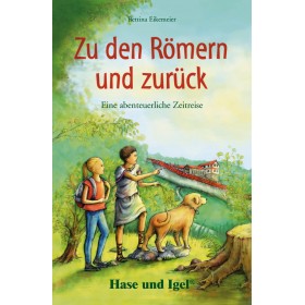 Zu den Römern und zurück Lektüre für Kinder
