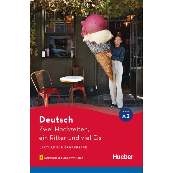 Zwei Hochzeiten, ein Ritter und viel Eis Lektüre mit Audios online