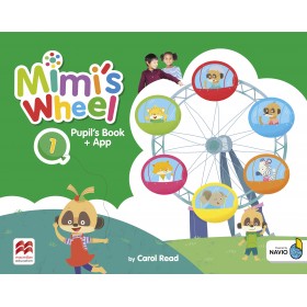 Mimi's Wheel Level 1 Pupil's Book with Navio App