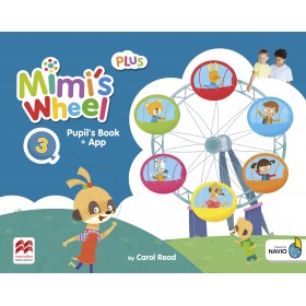 Mimi's Wheel Level 3 Plus Pupil's Book with App