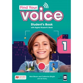 Find Your Voice Level 1 Student's Book with App and Digital Student's Book