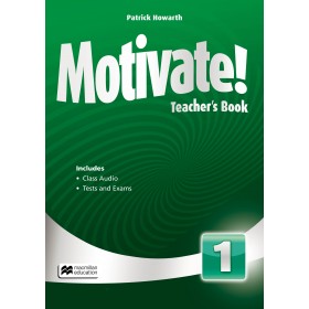 Motivate Level 1 Teacher's Book with Class Audio and Tests and Exams
