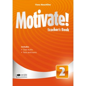 Motivate Level 2 Teacher's Book with Class Audio and Tests and Exams