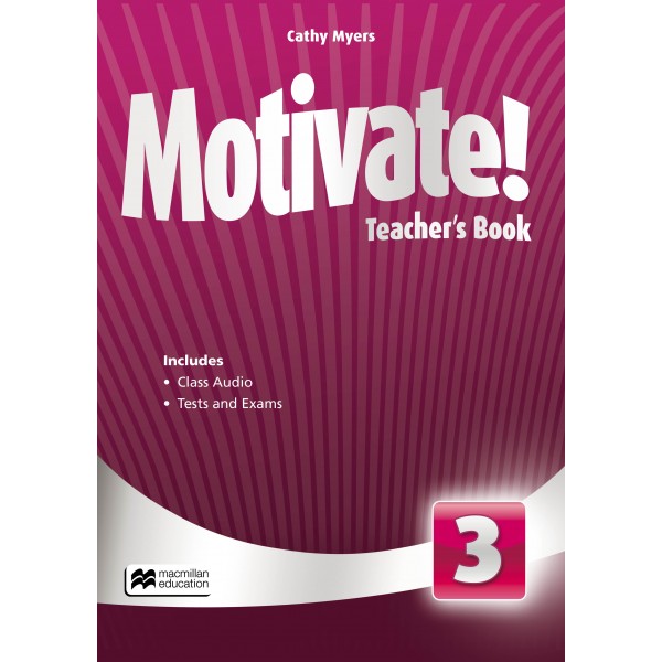 Motivate Level 3 Teacher's Book with Class Audio and Tests and Exams