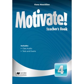 Motivate Level 4 Teacher's Book with Class Audio and Tests and Exams