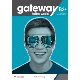 Gateway to the World B2+ Workbook & DWB