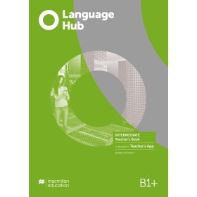 Language Hub Intermediate (B1+) Teacher's Book with Navio App
