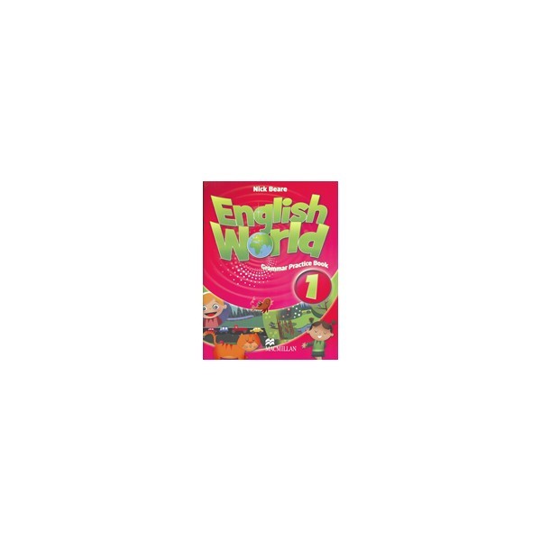 English World 1 Grammar Practice Book / Nick Beare