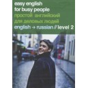 Easy English for busy People: English - Russian 2 / Helen Costello