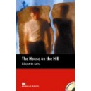 Macmillan Beginner_2: The House on the Hill + CD / E. Laird