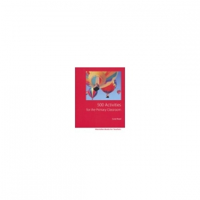 MBT: 500 Activities for the Primary Classroom / Carol Read