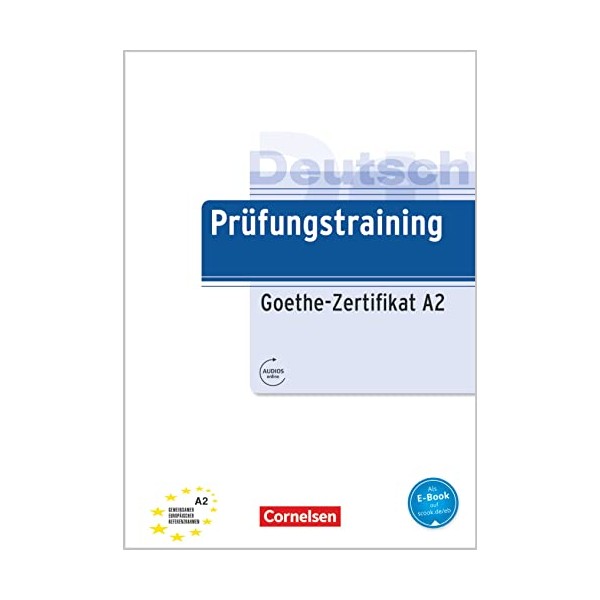 Prüfungstraining DaF A2 Goethe-Zertifikat A2