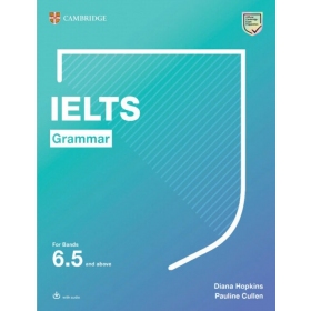 IELTS Grammar For Bands 6. 5 and above. Student's Book with Answers
