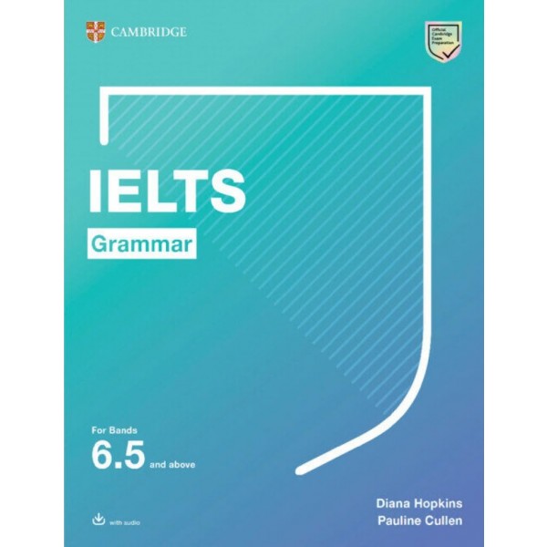 IELTS Grammar For Bands 6. 5 and above. Student's Book with Answers
